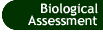 Button that takes you to the Biological Assessment page.