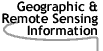 Image that says Geographic and Remote Sensing Information.