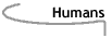 Image that says Humans.