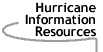 Image that says Hurricane Information Resources.