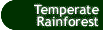 Button that takes you to the Temperate Rainforest page.