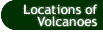 Button that takes you to the Locations of Volcanoes page.