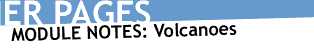 Image that says Module Notes: Volcanoes.